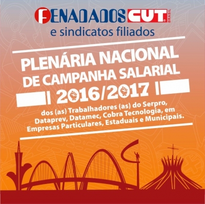 Brasília recebe a Plenária Nacional de Campanha Salarial 2016/2017