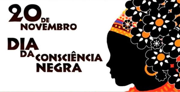 Dia da Consciência Negra – 20 de Novembro