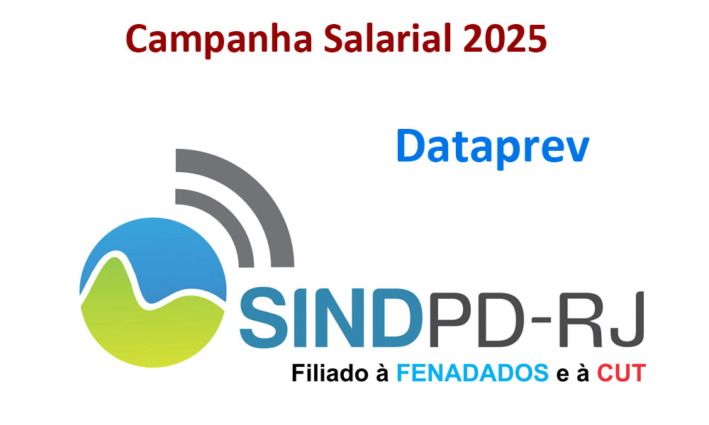 Dataprev – Assembleia de Campanha Salarial e eleição de delegados à Plenária Nacional da Fenadados