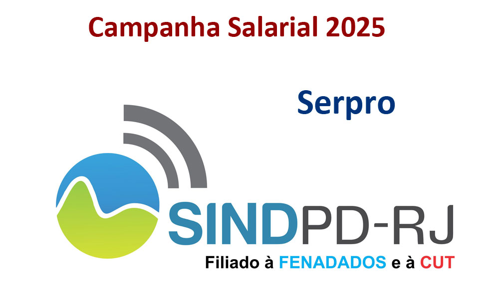 Serpro- Assembleia de Campanha Salarial e eleição de delegados à Plenária Nacional da Fenadados