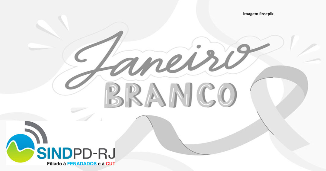 Janeiro branco: mês de conscientização da saúde mental e emocional